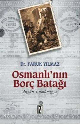 Osmanlının Borç Batağı - 1