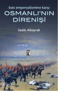 Osmanlının Direnişi - 1