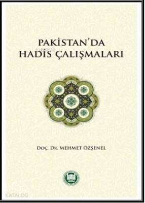 Pakistanda Hadis Çalışmaları - 1