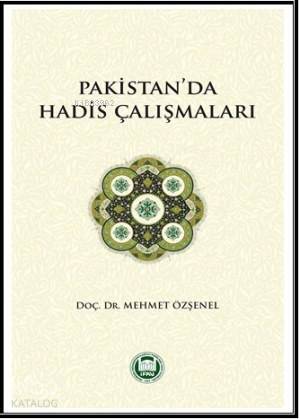 Pakistanda Hadis Çalışmaları - 1