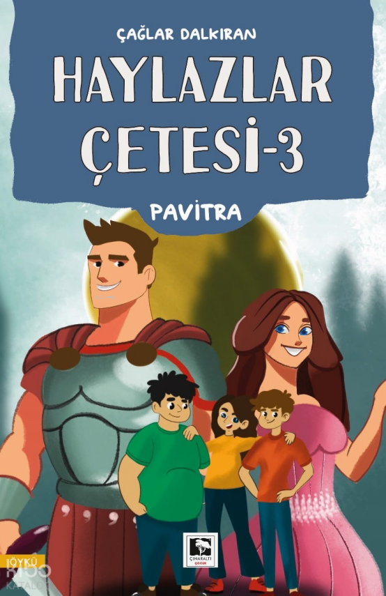 Pavitra - Haylazlar Çetesi 3 - 1