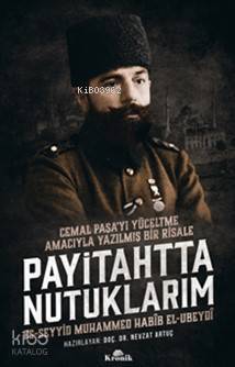 Payitahtta Nutuklarım Cemal Paşayı Yüceltme Amacıyla Yazılmış Bir Risale - 1