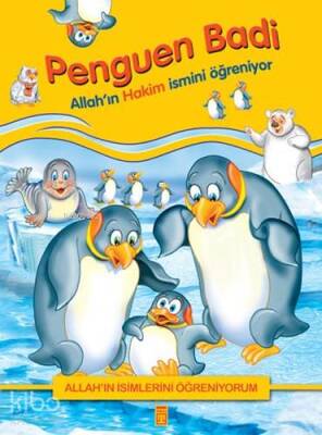 Penguen Badi Allahın Hakim İsmini Öğreniyor - 1