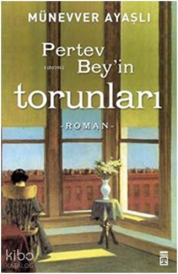 Pertev Beyin Torunları - 1