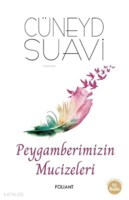 Peygamberimizin Mucizeleri - 1