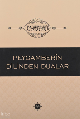 Peygamberin Dilinden Dualar - 1