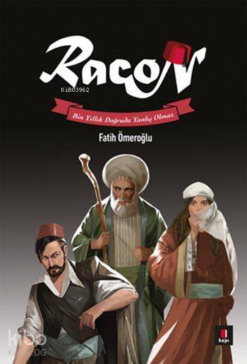 Racon Bin Yıllık Doğruda Yanlış Olmaz - 1