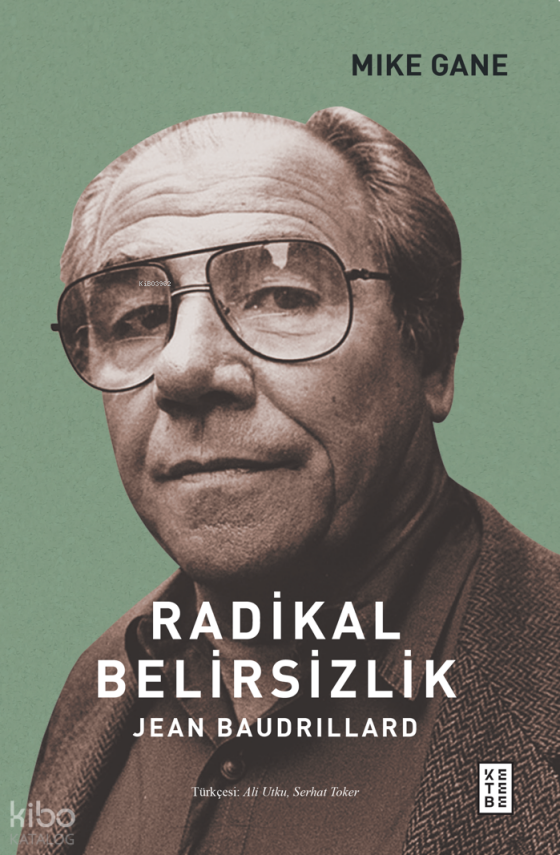 Radikal Belirsizlik Jean Baudrillard - 1