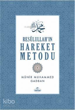 Resulullahın Hareket Metodu - 1