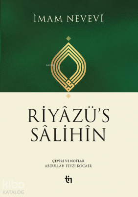 Riyâzüs Sâlihîn - 1
