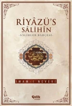 Riyâzüs Sâlihîn Salihler Bahçesi - 1