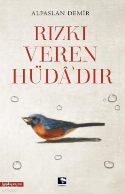 Rızkı Veren Hüdâ’dir - 1