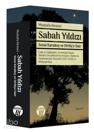 Sabah Yıldızı - Sezai Karakoç ve Dirilişe Dair - 1