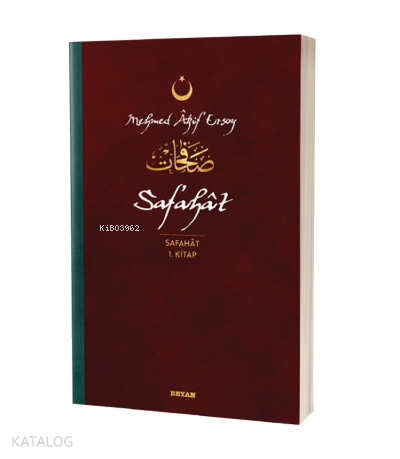 Safahat - Safahat 1. Kitap(Osmanlıca, Latince ve Günümüz Türkçesi) - 1