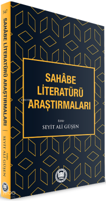 Sahâbe Literatürü Araştırmaları - 1