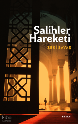 Salihler Hareketi - 1