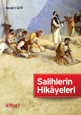 Salihlerin Hikayeleri - 1