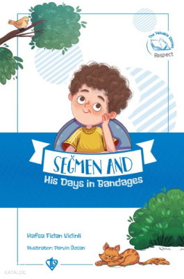 Seğmen And His Days İn Bandages ( Seğmenle Sargılı Günler ) - 1