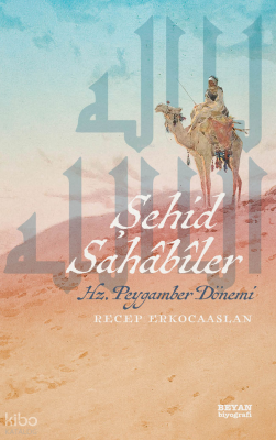 Şehid SahabilerHz. Peygamber Dönemi - 1