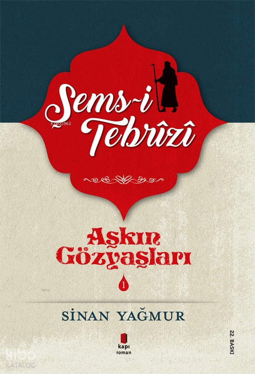 Şems Tebrizi 1 Aşkın Gözyaşları 1 - 1
