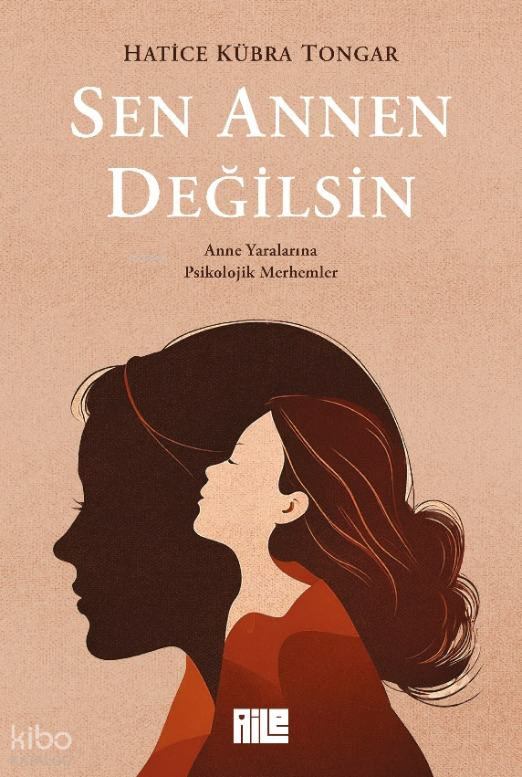 Sen Annen Değilsin - 1