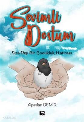 Sevimli Dostum Sıra Dışı Bir Çocukluk Hatırası - 1