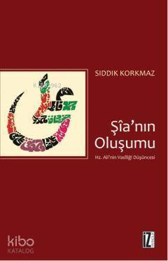 Şianın Oluşumu Hz. Alinin Vasilliği Düşüncesi - 1