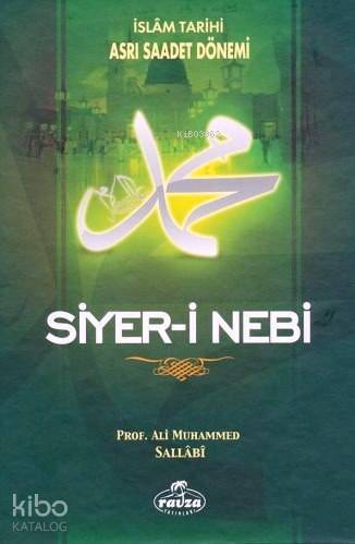 Siyer-i Nebi (2 Cilt Takım) İslam Tarihi Asrı Saadet Dönemi - 1