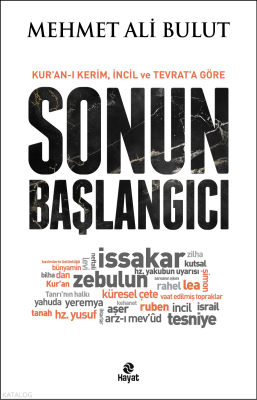 Sonun BaşlangıcıKuran-ı Kerim, İncil ve Tevrata Göre - 1