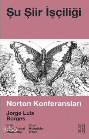 Şu Şiir İşçiliği Norton Konferansları - 1