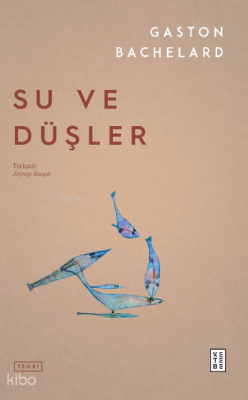Su ve Düşler - 1