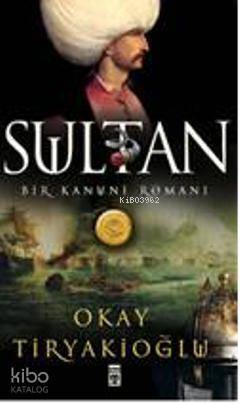 Sultan Bir Kanuni Romanı - 1