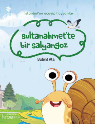 Sultanahmet’te Bir Salyangozİstanbul’un Acayip Hayvanları - 1