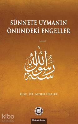 Sünnete Uymanın Önündeki Engeller - 1