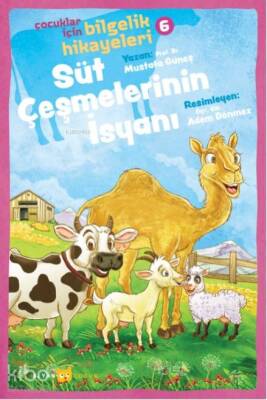 Süt Çeşmelerinin İsyanı Çocuklar İçin Bilgelik Hikayeleri 6 - 1