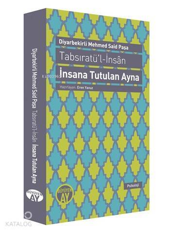Tabsıratül-İnsân İnsana Tutulan Ayna - 1