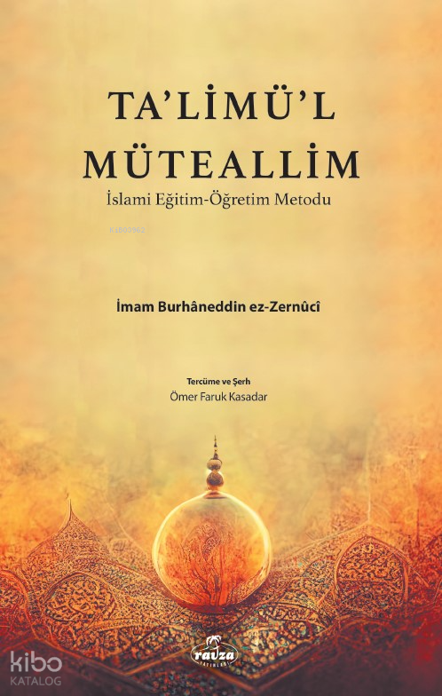 Talimül Müteallim İslami Eğitim Öğretim Metodu - 1