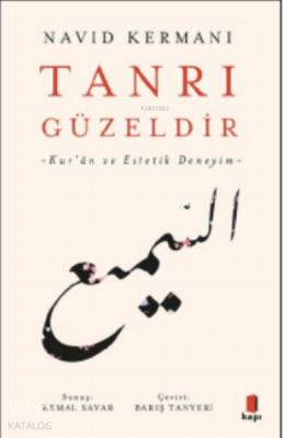 Tanrı Güzeldir -Kur’ân ve Estetik Deneyim- - 1