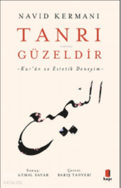 Tanrı Güzeldir -Kur’ân ve Estetik Deneyim- - 1
