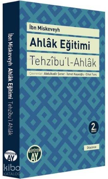 Tehzıbul - Ahlak - Ahlak Eğitimi - 1