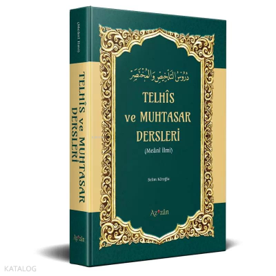 Telhis ve Muhtasar Dersleri - 1