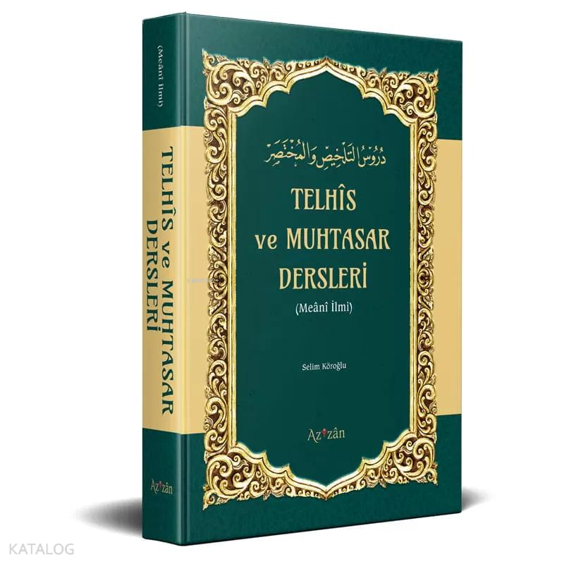 Telhis ve Muhtasar Dersleri - 1