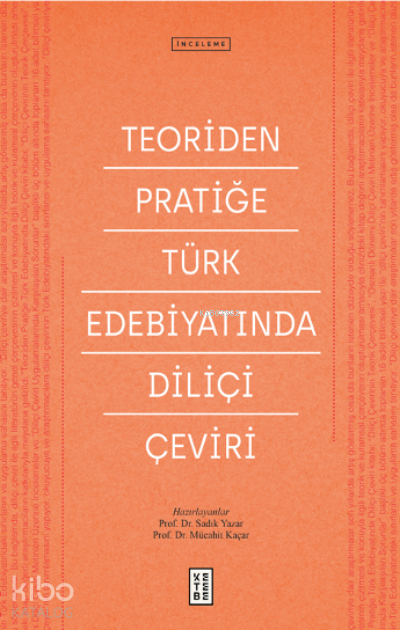 Teoriden Pratiğe Türk Edebiyatında Diliçi Çeviri - 1