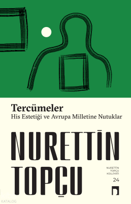 Tercümeler His Estetiği-Avrupa Milletine Nutuklar - 1