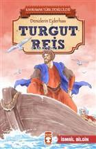 Turgut Reis - Kahraman Türk Denizcileri Denizlerin Ejderhası - 1