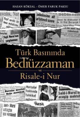 Türk Basınında Bediüzzaman ve Risale-i Nur - 1