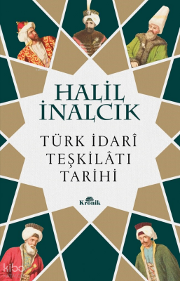 Türk İdarî Teşkilâtı Tarihi - 1