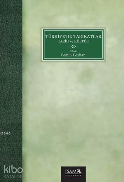Türkiyede Tarikatlar Tarih ve Kültür - 1