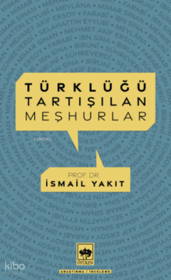 Türklüğü Tartışılan Meşhurlar - 1