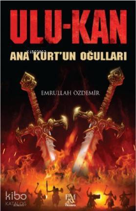 Ulukan Ana Kurtun Oğulları - 1